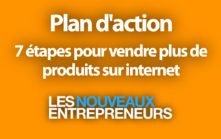 7 étapes pour vendre plus de produits sur internet